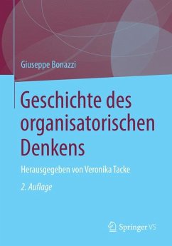 Geschichte des organisatorischen Denkens (eBook, PDF) - Bonazzi, Giuseppe