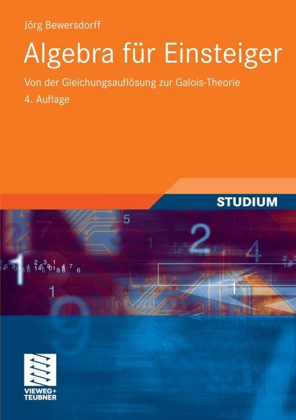 Algebra für Einsteiger (eBook, PDF) Algebra für Einsteiger (eBook, PDF)