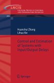 Control and Estimation of Systems with Input/Output Delays (eBook, PDF)