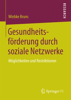 Gesundheitsförderung durch soziale Netzwerke (eBook, PDF) - Bruns, Wiebke