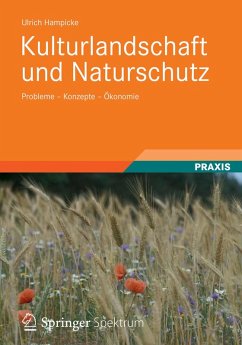 Kulturlandschaft und Naturschutz (eBook, PDF) - Hampicke, Ulrich