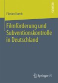 Filmförderung und Subventionskontrolle in Deutschland (eBook, PDF)