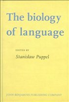 The Biology of Language - Puppel, Stanislaw