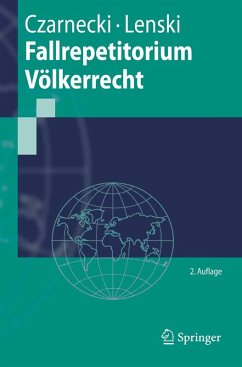 Fallrepetitorium Völkerrecht (eBook, PDF) - Czarnecki, Ralph; Lenski, Edgar