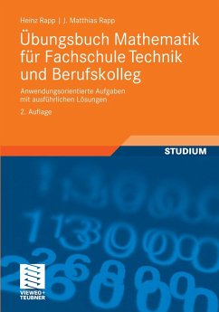 Übungsbuch Mathematik für Fachschule Technik und Berufskolleg (eBook, PDF) - Rapp, Heinz; Rapp, Jörg Matthias