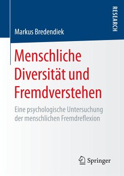 Menschliche Diversität und Fremdverstehen (eBook, PDF) - Bredendiek, Markus