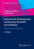 Bankwirtschaft, Rechnungswesen und Steuerung, Wirtschafts- und Sozialkunde (eBook, PDF)