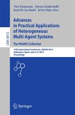 Advances in Practical Applications of Heterogeneous Multi-Agent Systems - The PAAMS Collection (eBook, PDF)