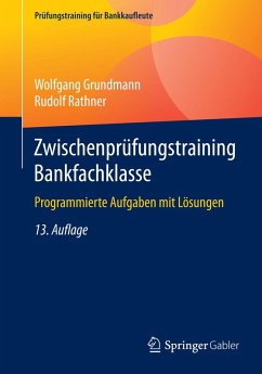 Zwischenprüfungstraining Bankfachklasse (eBook, PDF) - Grundmann, Wolfgang; Rathner, Rudolf
