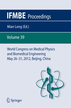 World Congress on Medical Physics and Biomedical Engineering May 26-31, 2012, Beijing, China (eBook, PDF)