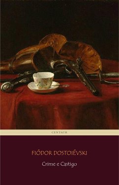 Crime e Castigo (eBook, ePUB) - Dostoiévski, Fiódor