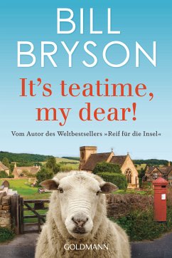 It’s teatime, my dear! (eBook, ePUB) - Bryson, Bill