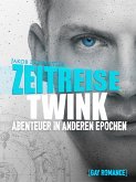 Zeitreise Twink - Abenteuer in anderen Epochen [Gay Romance] (eBook, ePUB)