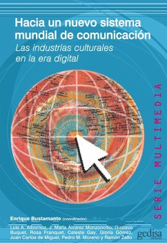 Hacia un nuevo sistema mundial de comunicación (eBook, PDF) - Bustamante, Enrique