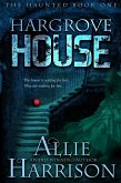 Hargrove House (The Haunted, #1) (eBook, ePUB)