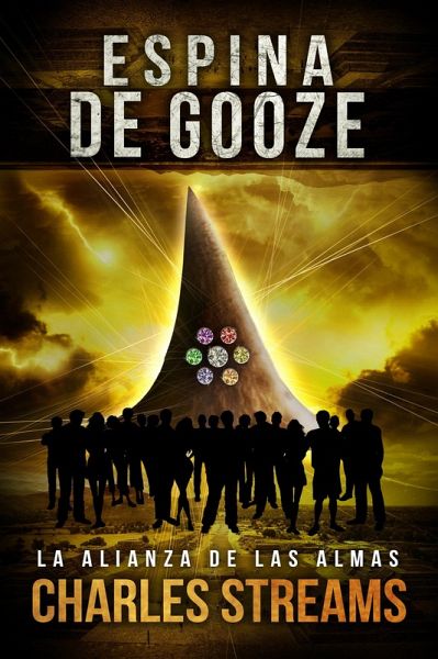 Espina de Gooze (La Alianza de las Almas, #2) (eBook, ePUB) Espina de Gooze (La Alianza de las Almas, #2) (eBook, ePUB)