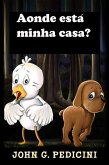 Aonde esta minha casa? (eBook, ePUB) Aonde esta minha casa? (eBook, ePUB)