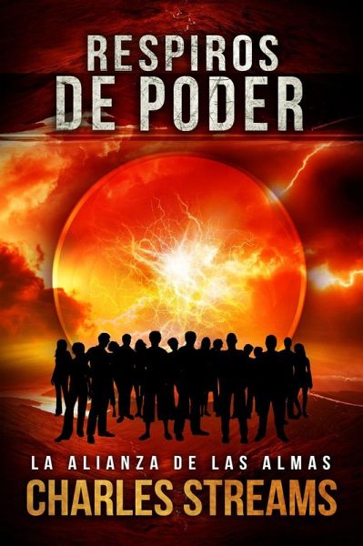 Respiros de Poder (La Alianza de las Almas, #1) (eBook, ePUB) Respiros de Poder (La Alianza de las Almas, #1) (eBook, ePUB)