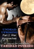 Undead Uprising War Approaches (Villalobos Legacy, #2) (eBook, ePUB)