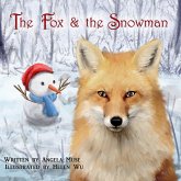 The Fox & the Snowman (eBook, ePUB) The Fox & the Snowman (eBook, ePUB)
