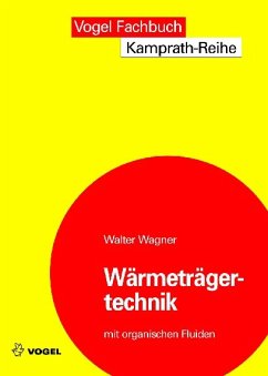 Wärmeträgertechnik mit organischen Fluiden (eBook, PDF) - Wagner, Walter