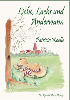 Liebe, Lachs und Anderwann (eBook, ePUB) - Koelle, Patricia