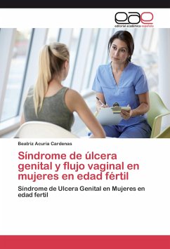 Síndrome de úlcera genital y flujo vaginal en mujeres en edad fértil