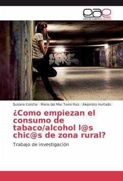 ¿Como empiezan el consumo de tabaco/alcohol l@s chic@s de zona rural? - Concha, Susana;Torre Ruiz, Maria del Mar;Hurtado, Alejandra