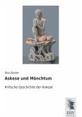 Askese und Mönchtum Askese und Mönchtum
