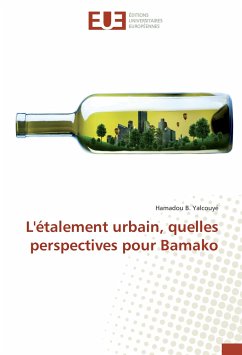 L'étalement urbain, quelles perspectives pour Bamako - Yalcouyé, Hamadou B.