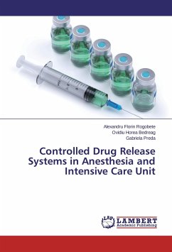 Controlled Drug Release Systems in Anesthesia and Intensive Care Unit