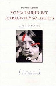 Cover SILVIA PANKHURST, sufragista y socialista