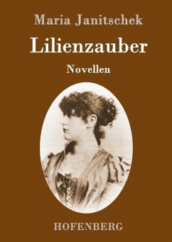 Lilienzauber - Janitschek, Maria