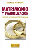 Matrimonio y evangelización : cuestiones de teología y derecho canónico