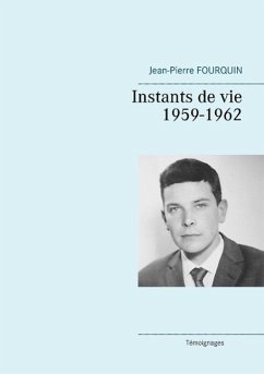 Instants de vie - Fourquin, Jean-Pierre