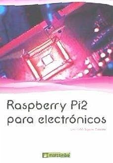 Raspberry Pi para electrónicos - Tojeiro Calaza, Germán