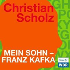 Mein Sohn - Franz Kafka (MP3-Download) - Scholz, Christian