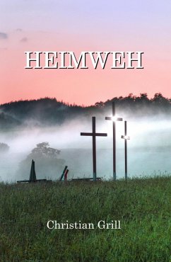 Heimweh (eBook, ePUB) - Grill, Christian