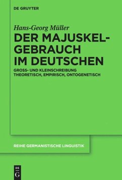 Der Majuskelgebrauch im Deutschen - Müller, Hans-Georg