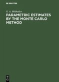 Parametric Estimates by the Monte Carlo Method