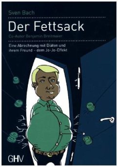 Der Fettsack - Bach, Sven;Breitmaier, Benjamin