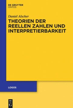 Theorien der reellen Zahlen und Interpretierbarkeit - Alscher, Daniel