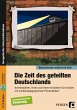 Zeit des geteilten Deutschlands -... - Bild 1