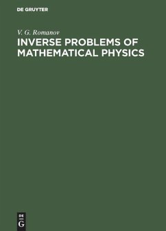 Inverse Problems of Mathematical Physics - Romanov, V. G.