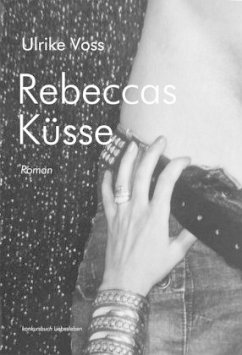 Rebeccas Küsse - Voss, Ulrike