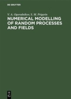 Numerical Modelling of Random Processes and Fields - Ogorodnikov, V. A.;Prigarin, S. M.