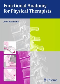 Functional Anatomy for Physical Therapists - Hochschild, Jutta