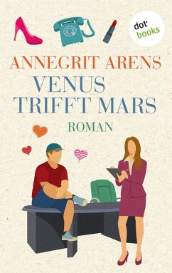 Venus trifft Mars (eBook, ePUB) - Arens, Annegrit