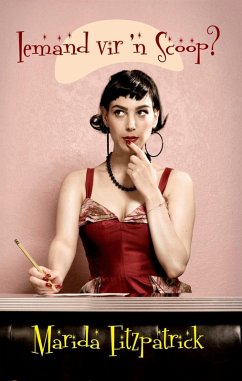 Cover Iemand vir 'n scoop? (eBook, ePUB)