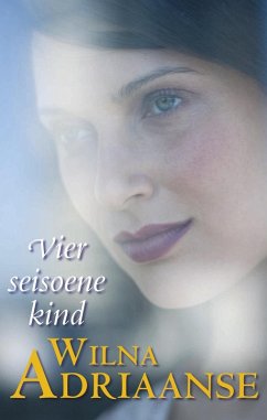 Vier seisoene kind (eBook, ePUB) - Adriaanse, Wilna